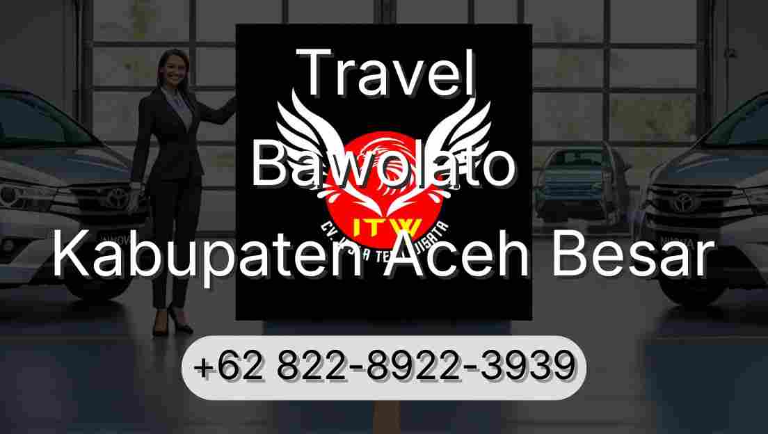 Travel Bawolato Kabupaten Aceh Besar