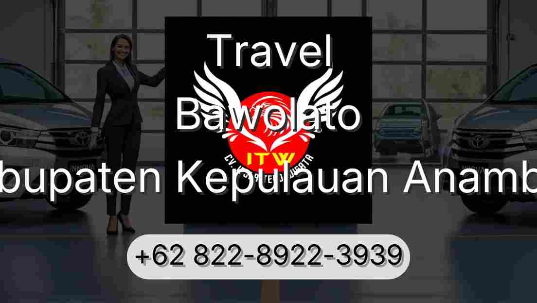 Travel Bawolato Kabupaten Kepulauan Anambas