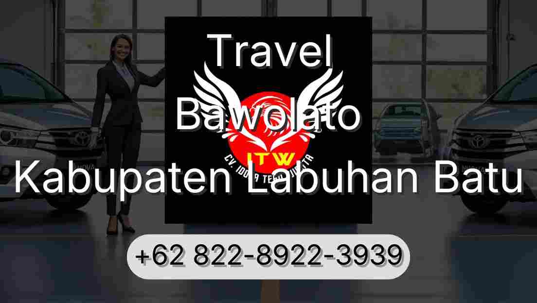 Travel Bawolato Kabupaten Labuhan Batu