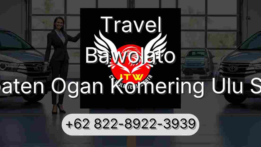 Travel Bawolato Kabupaten Ogan Komering Ulu Selatan