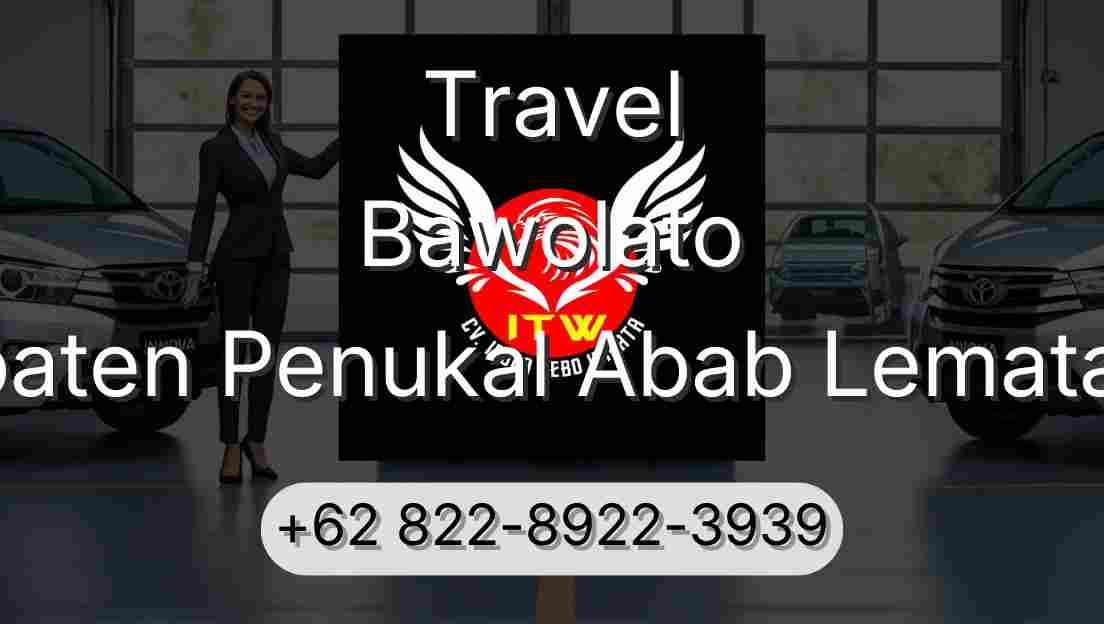 Travel Bawolato Kabupaten Penukal Abab Lematang Ilir
