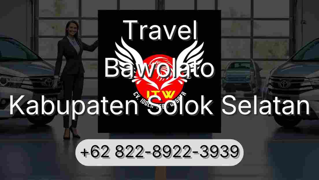Travel Bawolato Kabupaten Solok Selatan