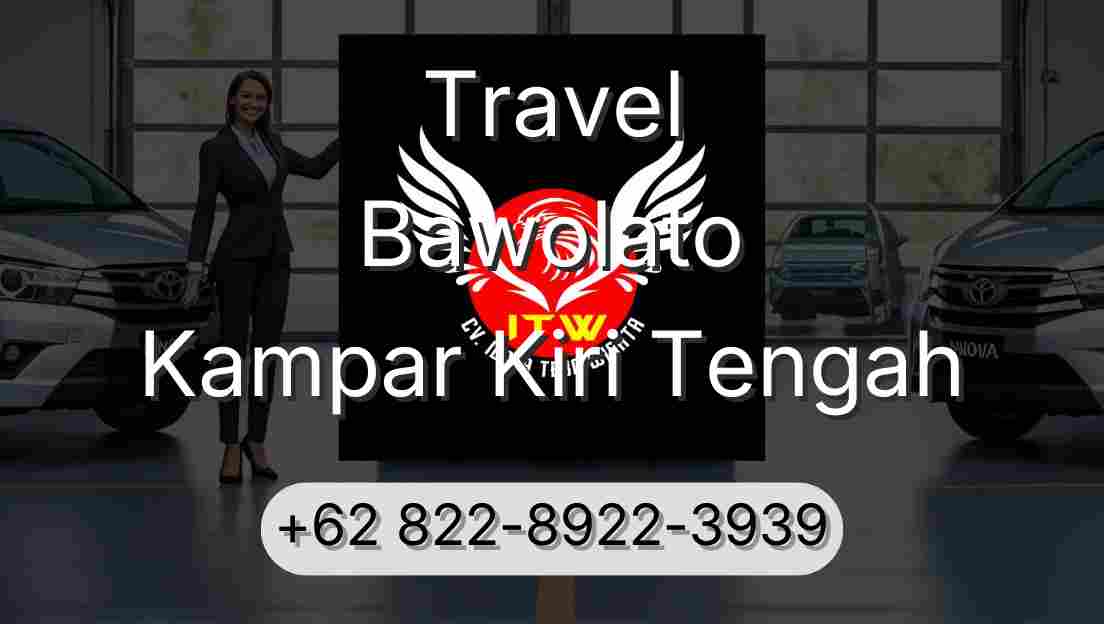 Travel Bawolato Kampar Kiri Tengah