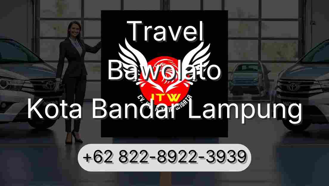Travel Bawolato Kota Bandar Lampung