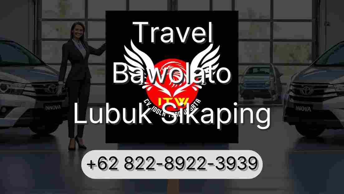 Travel Bawolato Lubuk Sikaping