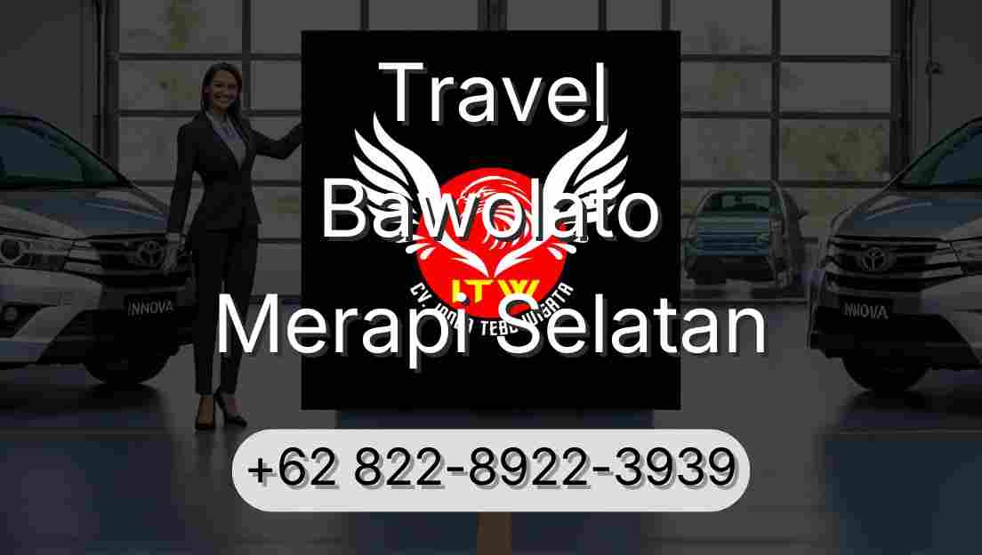 Travel Bawolato Merapi Selatan