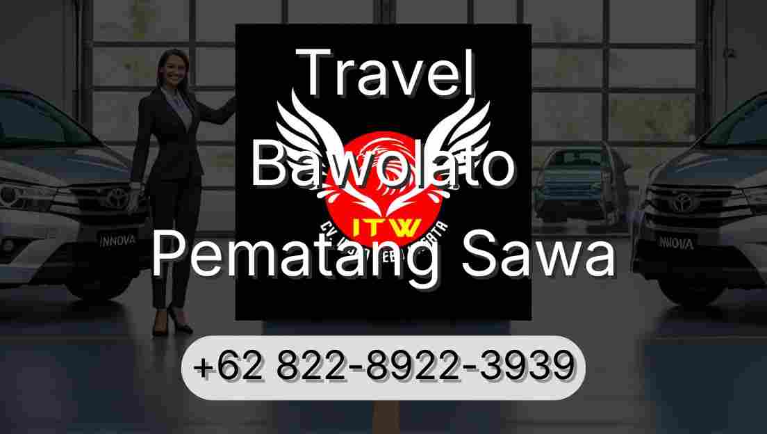 Travel Bawolato Pematang Sawa