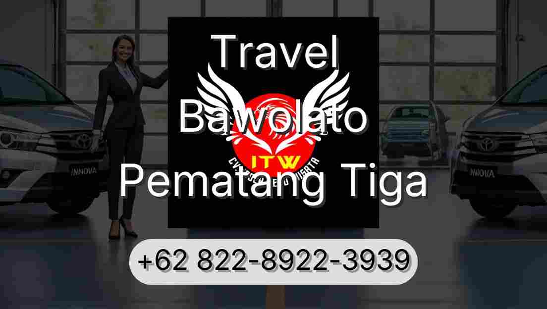 Travel Bawolato Pematang Tiga