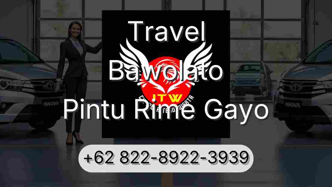 Travel Bawolato Pintu Rime Gayo