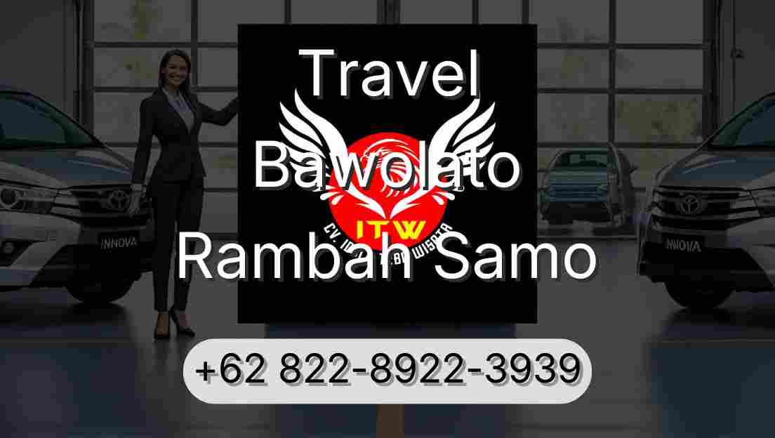 Travel Bawolato Rambah Samo