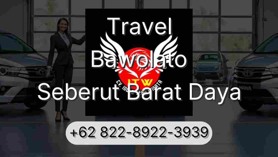 Travel Bawolato Seberut Barat Daya