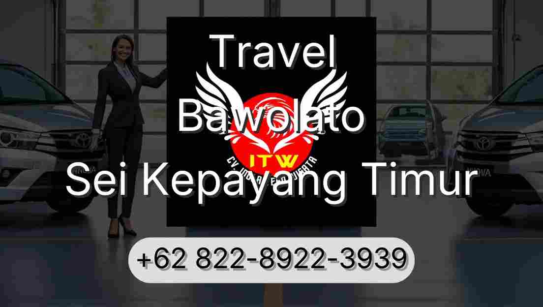 Travel Bawolato Sei Kepayang Timur