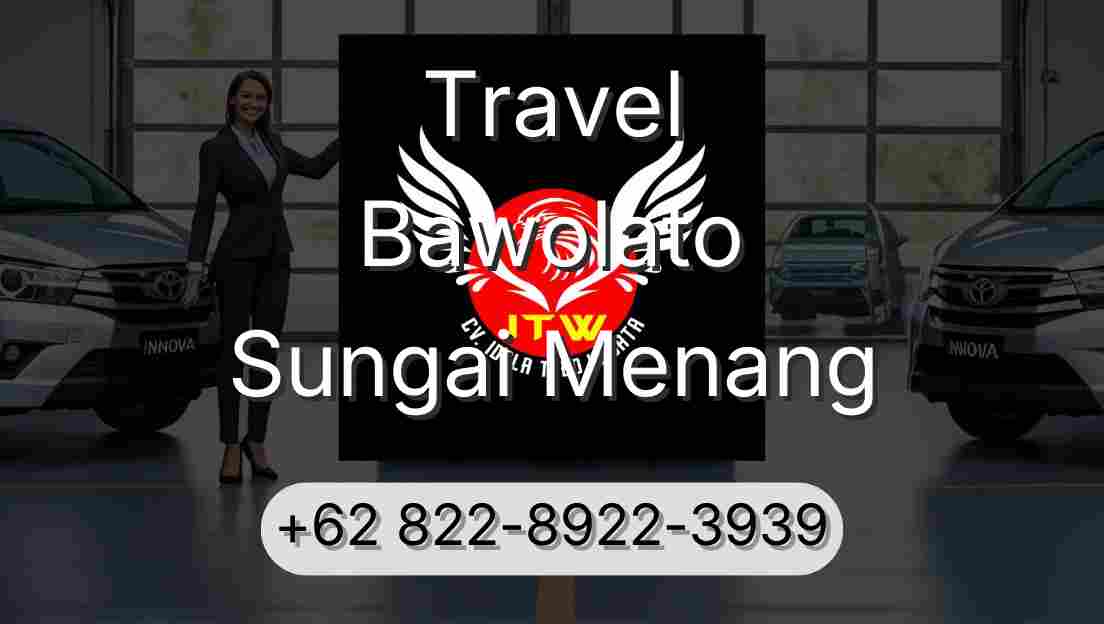 Travel Bawolato Sungai Menang