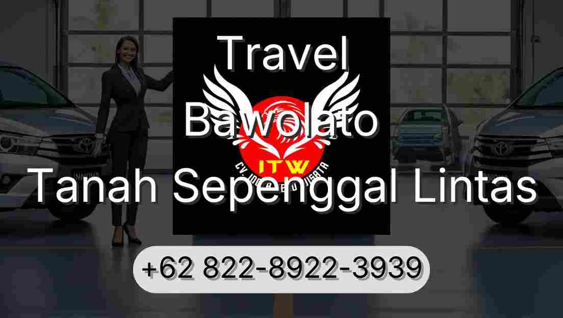 Travel Bawolato Tanah Sepenggal Lintas