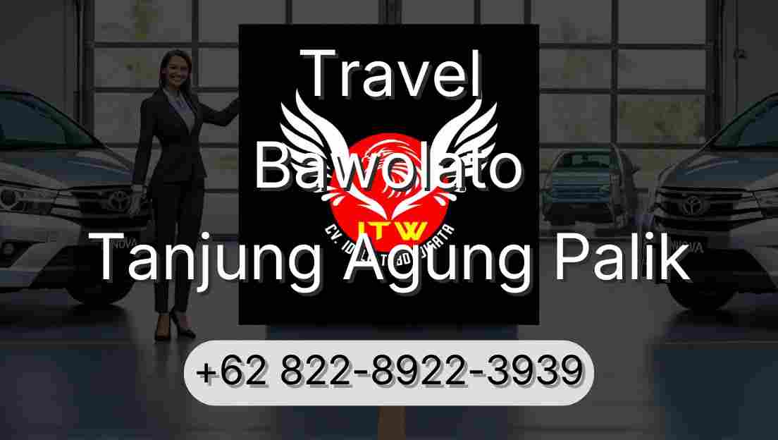 Travel Bawolato Tanjung Agung Palik
