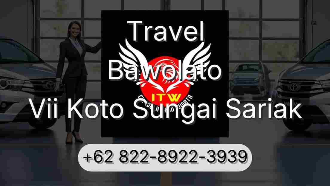 Travel Bawolato Vii Koto Sungai Sariak