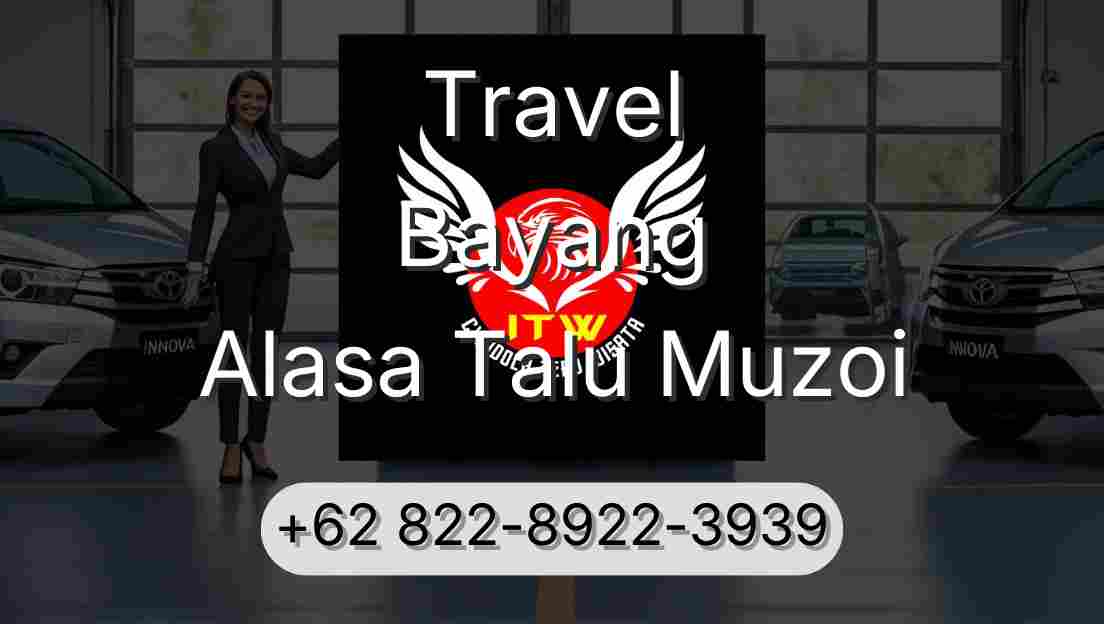 Travel Bayang Alasa Talu Muzoi