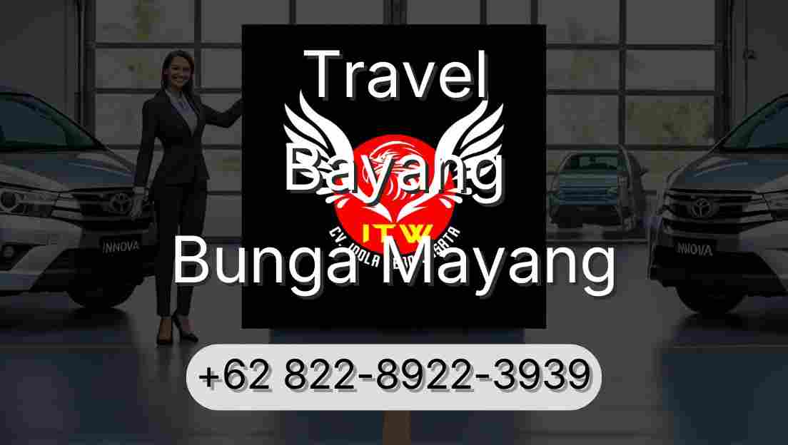 Travel Bayang Bunga Mayang