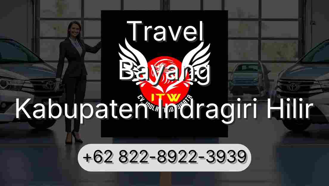 Travel Bayang Kabupaten Indragiri Hilir