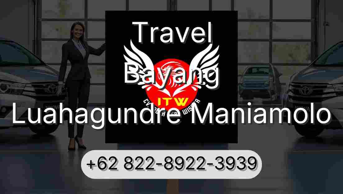 Travel Bayang Luahagundre Maniamolo