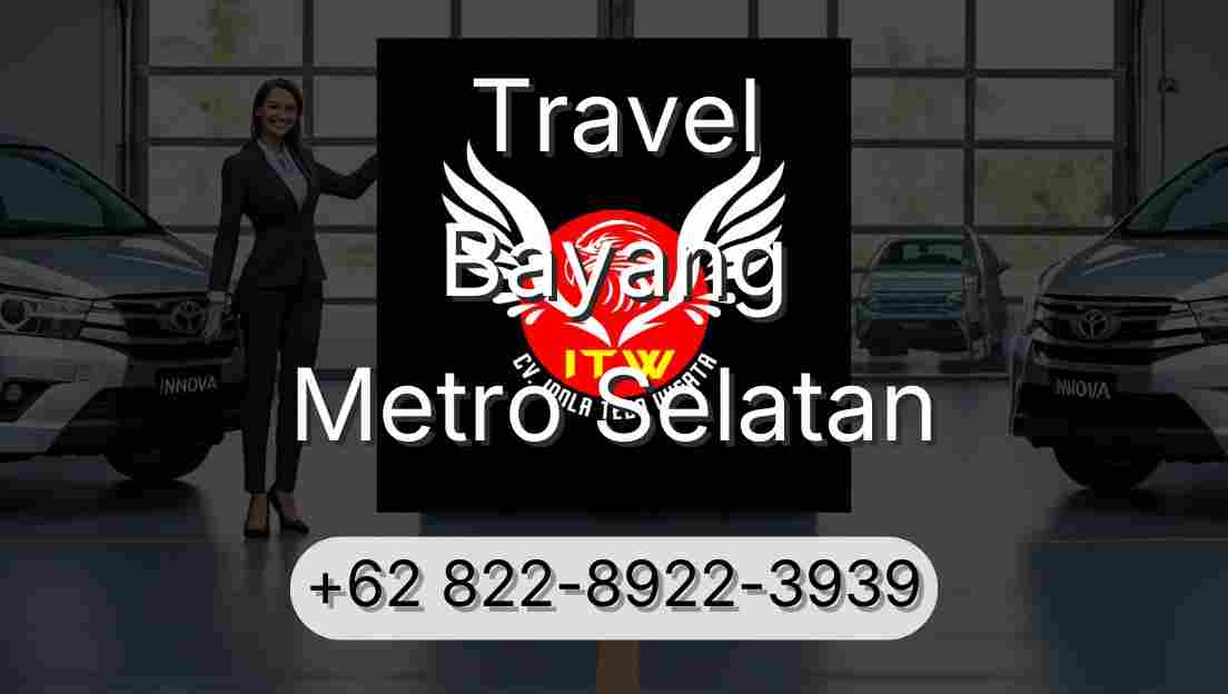 Travel Bayang Metro Selatan