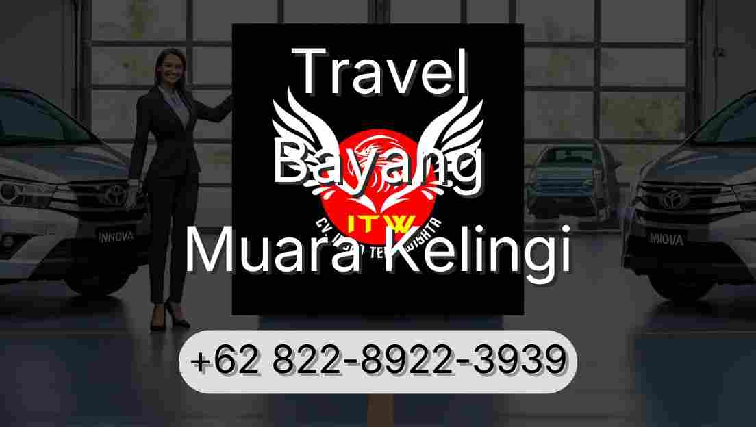 Travel Bayang Muara Kelingi