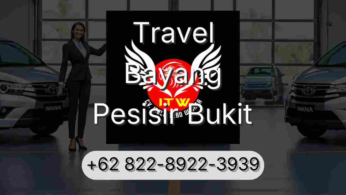 Travel Bayang Pesisir Bukit