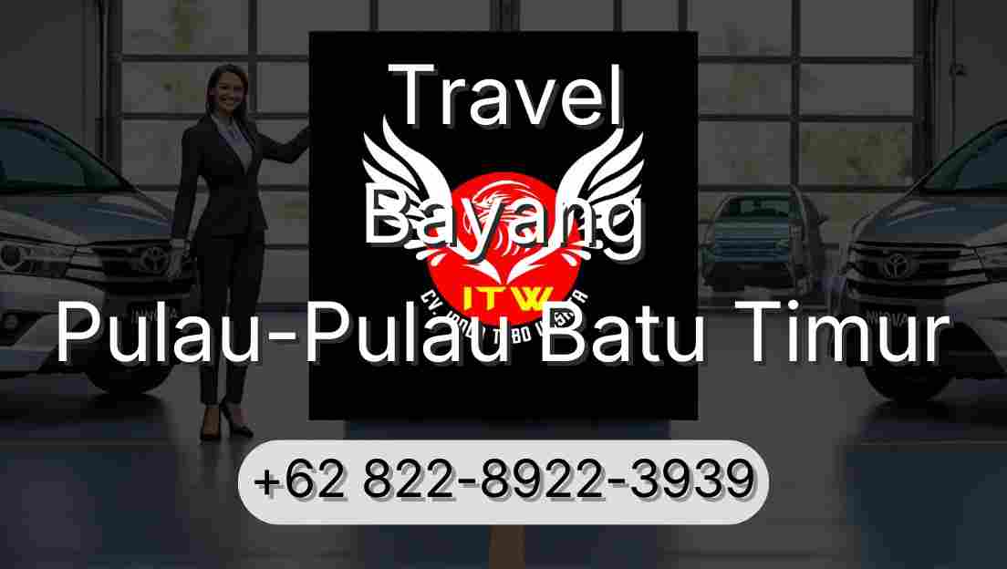 Travel Bayang Pulau-Pulau Batu Timur