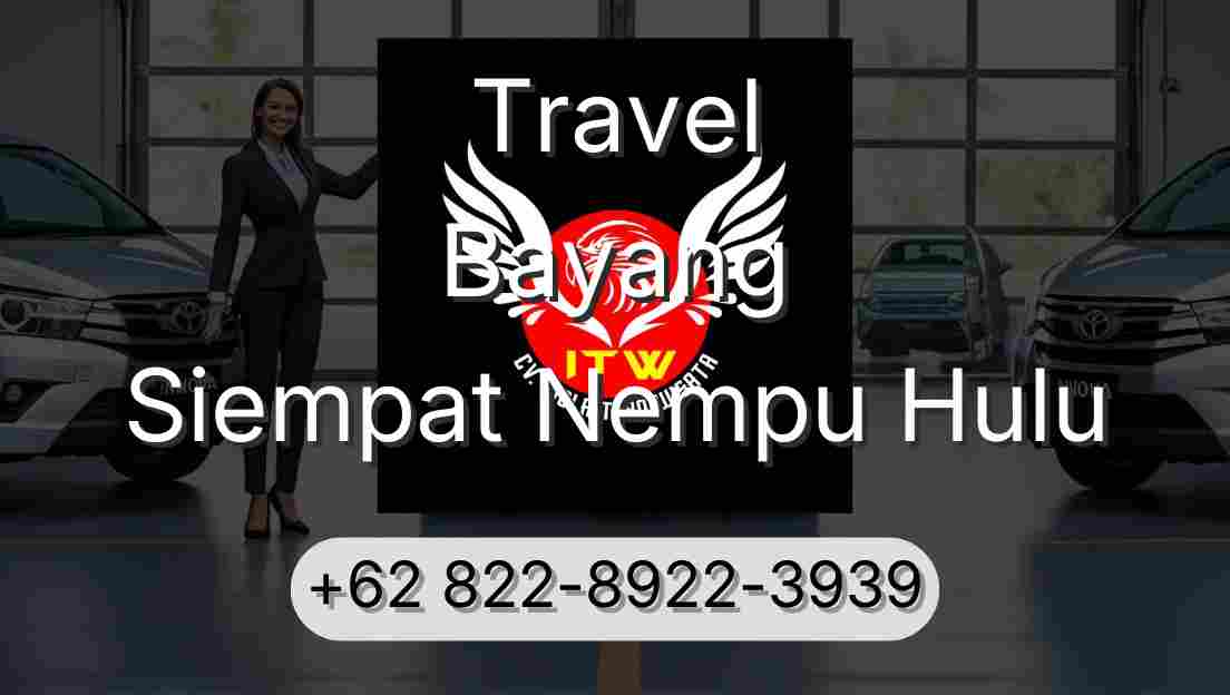 Travel Bayang Siempat Nempu Hulu