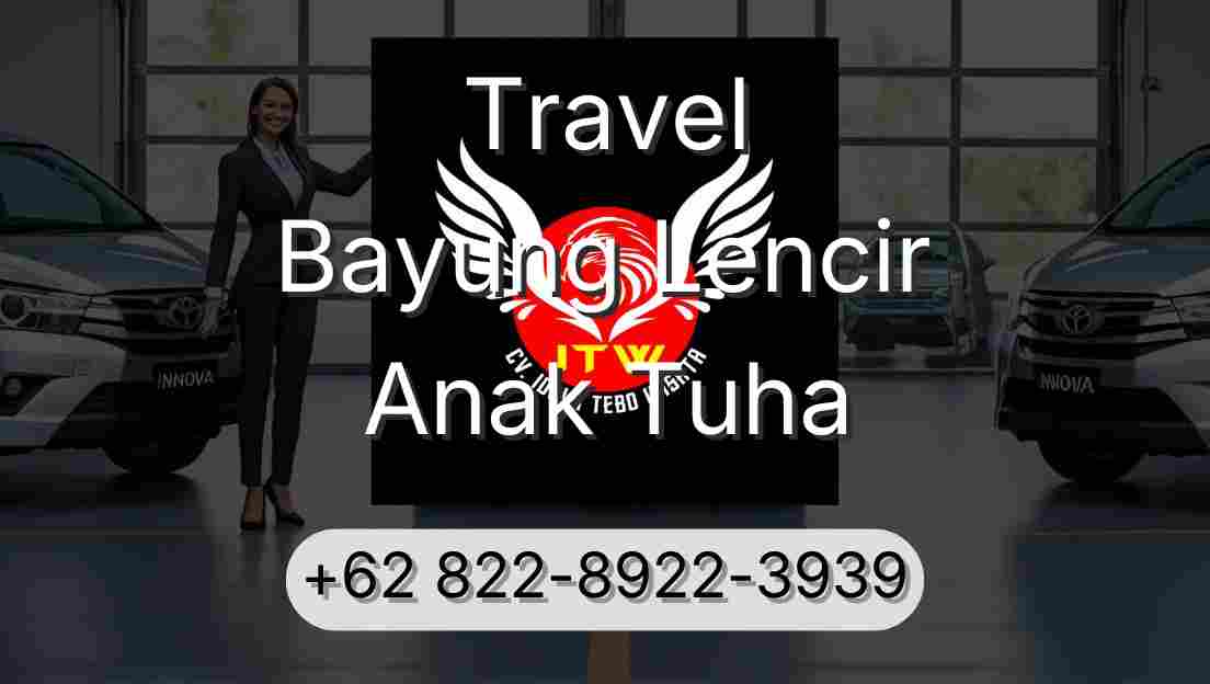Travel Bayung Lencir Anak Tuha