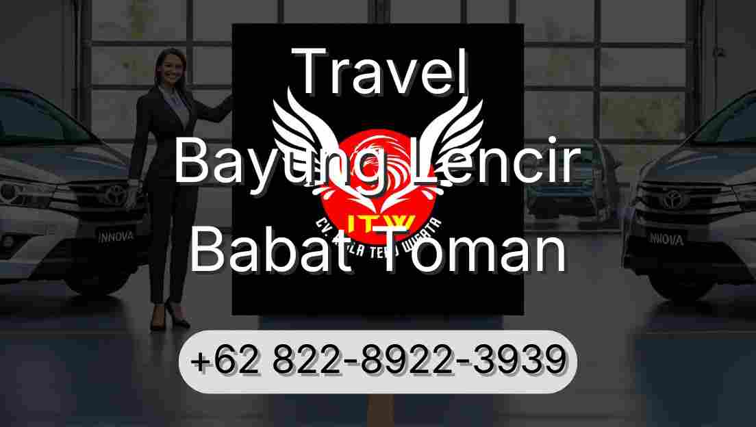 Travel Bayung Lencir Babat Toman