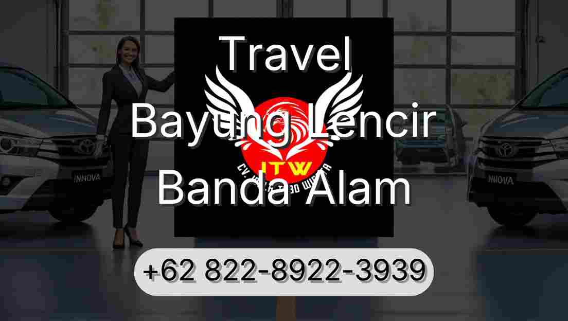 Travel Bayung Lencir Banda Alam