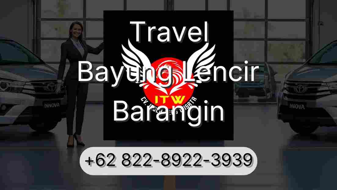 Travel Bayung Lencir Barangin