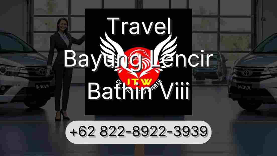 Travel Bayung Lencir Bathin Viii