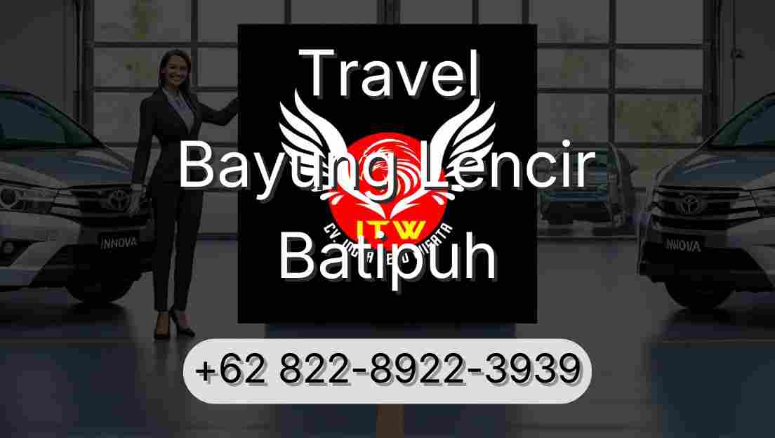Travel Bayung Lencir Batipuh