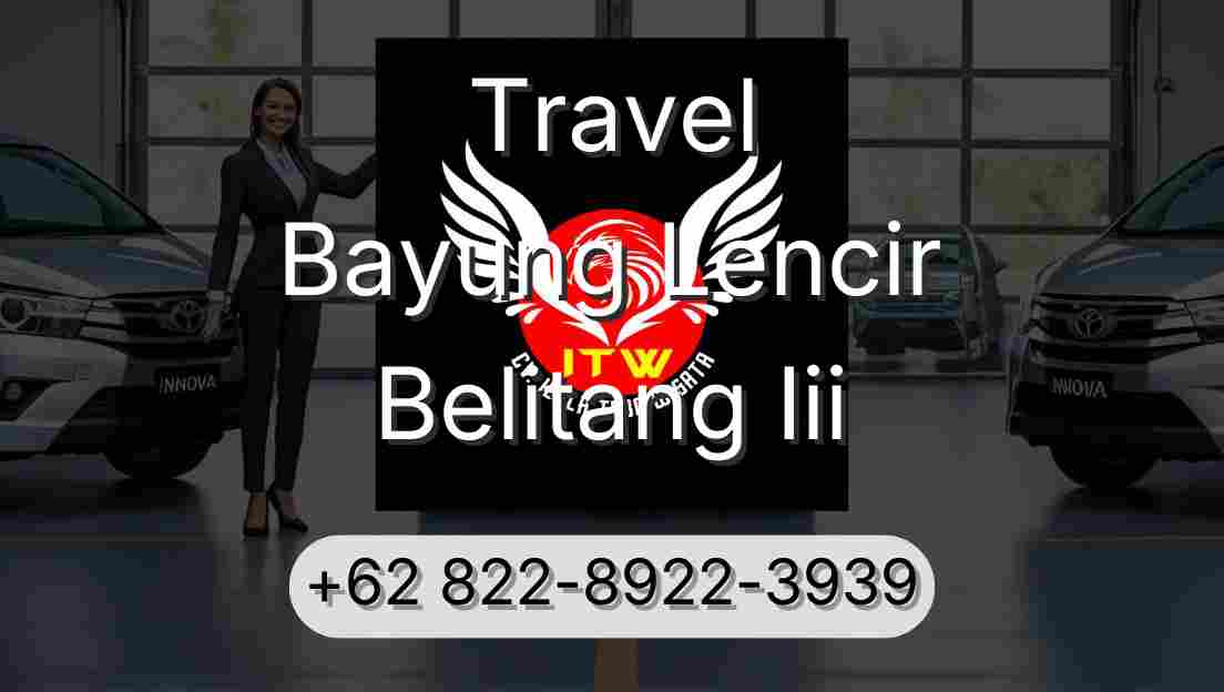 Travel Bayung Lencir Belitang Iii