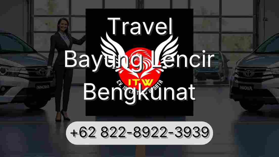 Travel Bayung Lencir Bengkunat