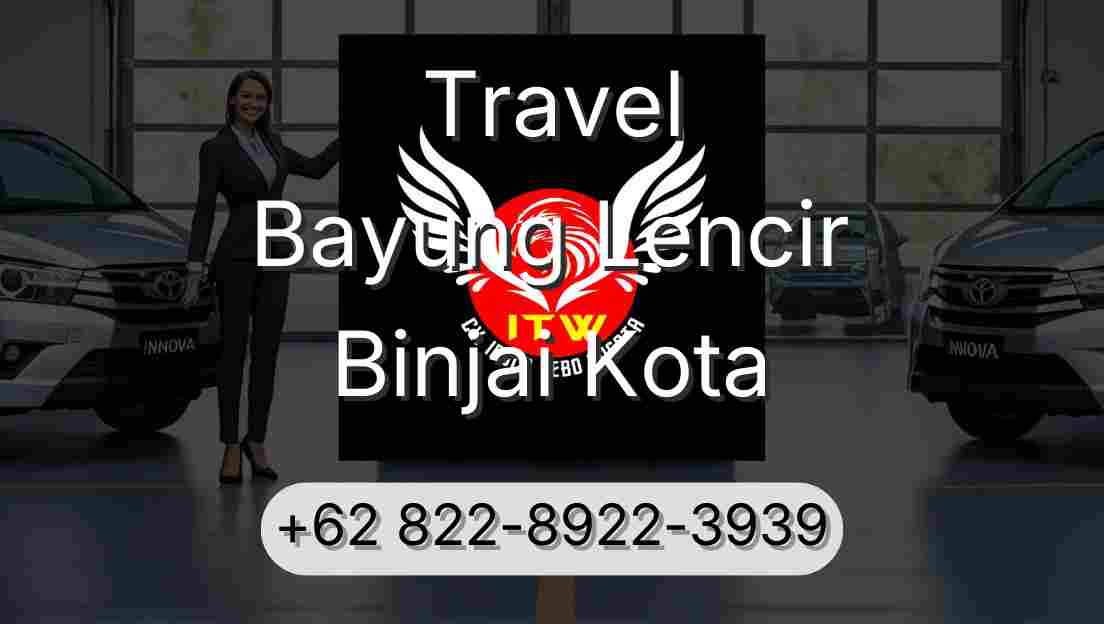 Travel Bayung Lencir Binjai Kota