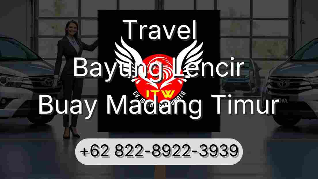 Travel Bayung Lencir Buay Madang Timur