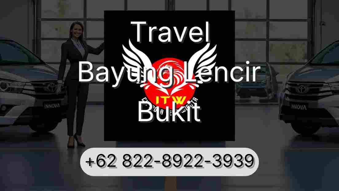 Travel Bayung Lencir Bukit