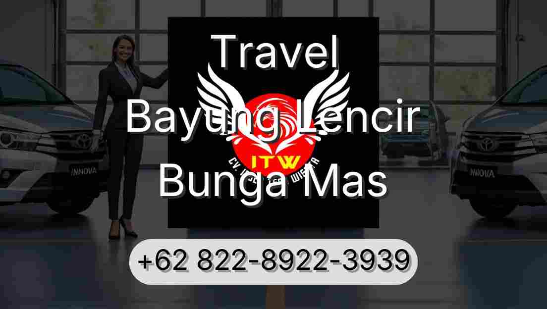 Travel Bayung Lencir Bunga Mas