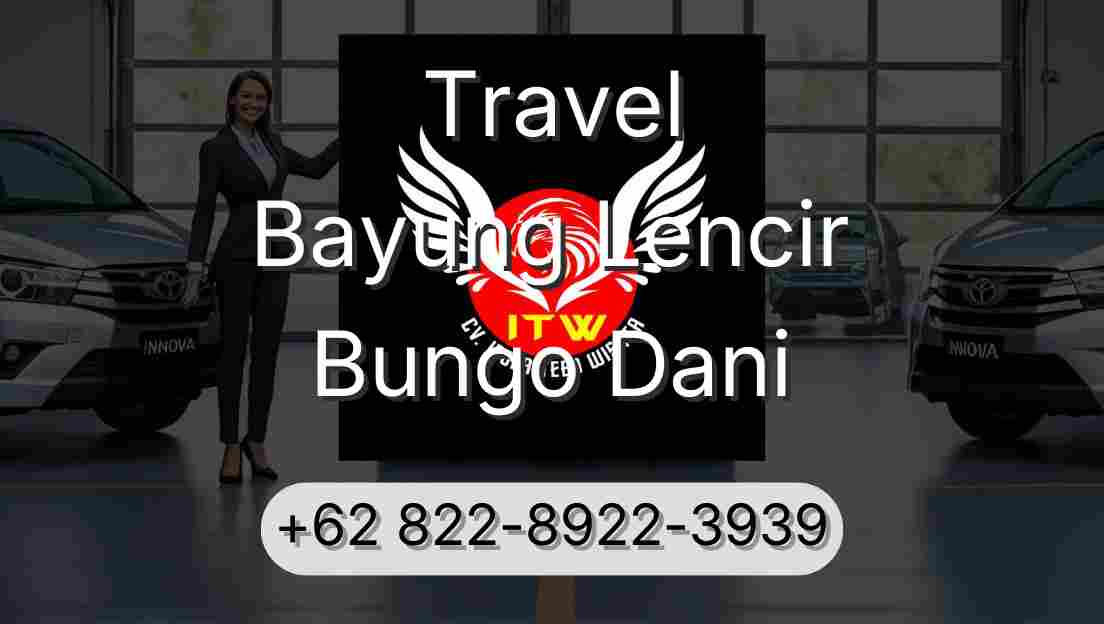 Travel Bayung Lencir Bungo Dani