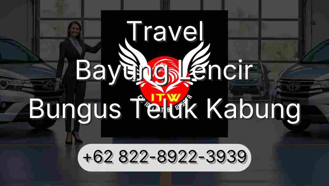 Travel Bayung Lencir Bungus Teluk Kabung