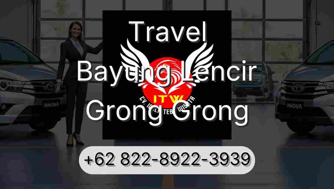 Travel Bayung Lencir Grong Grong