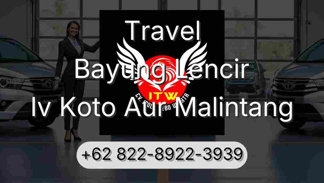 Travel Bayung Lencir Iv Koto Aur Malintang