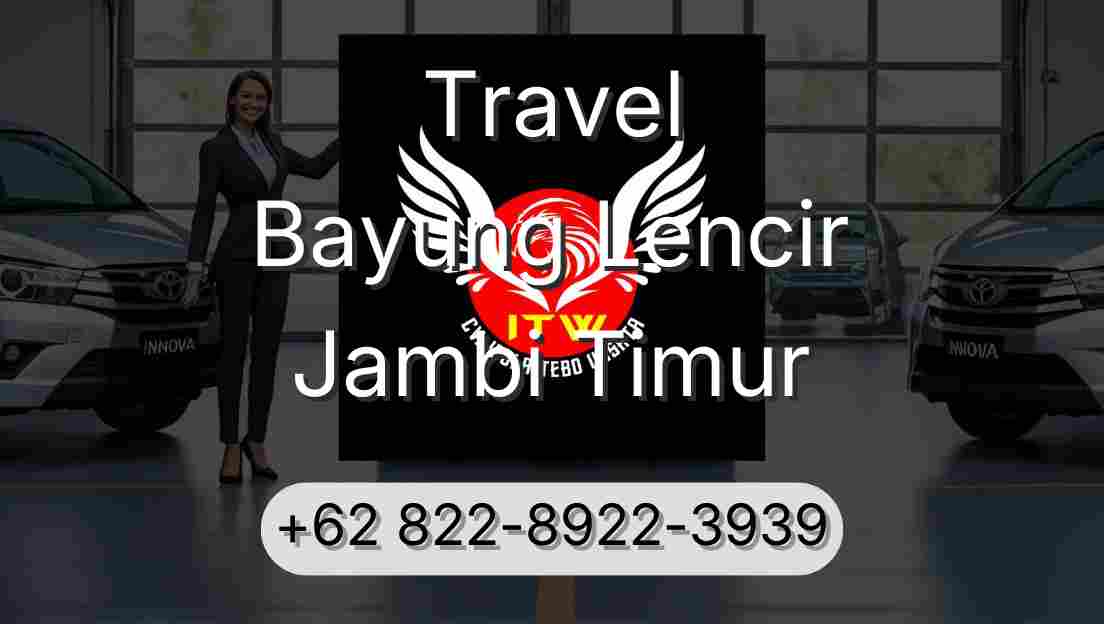 Travel Bayung Lencir Jambi Timur