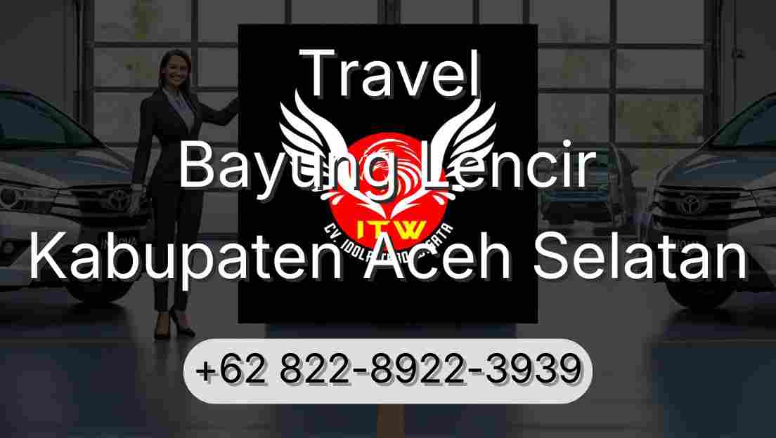 Travel Bayung Lencir Kabupaten Aceh Selatan