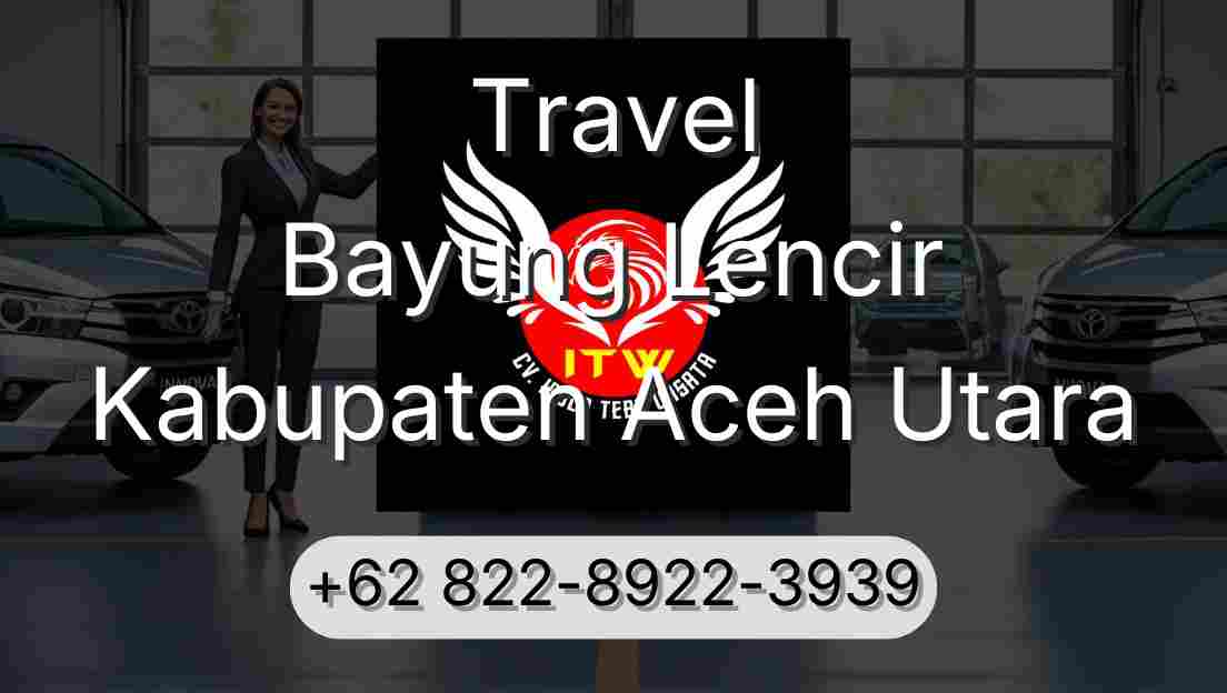 Travel Bayung Lencir Kabupaten Aceh Utara