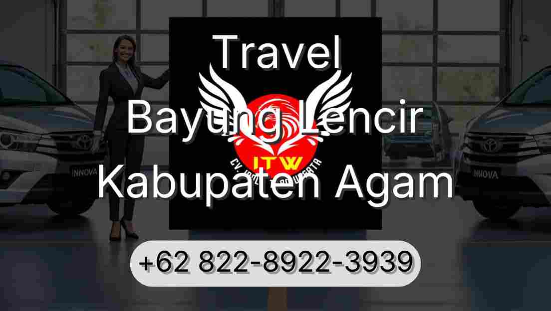 Travel Bayung Lencir Kabupaten Agam