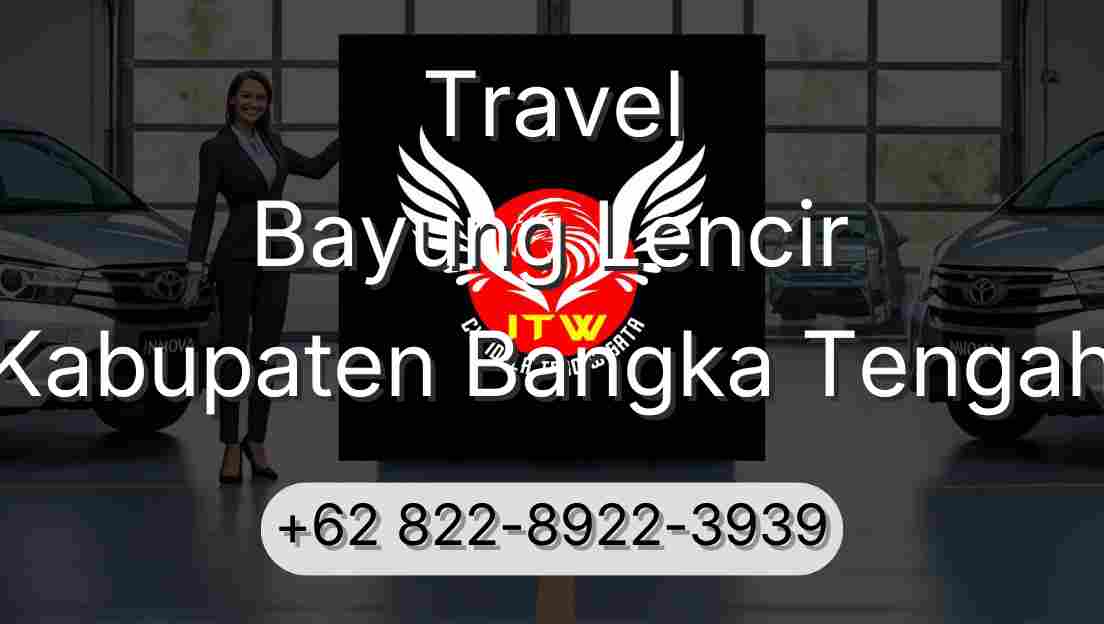 Travel Bayung Lencir Kabupaten Bangka Tengah